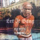 Let It Bang Single