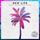 New Life feat EYWA Single