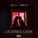 Lágrimas Caem Single