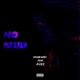 No Mud feat Kuzz Single