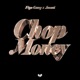 Chop Money Single