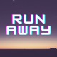 Run Away Single