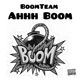 Ahh Boom feat Kadalack Boyz Single