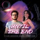 Until the End Duet Editions Single