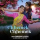 Chhemek Chhemek Single