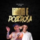 Linda e Poderosa Single