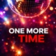 One More Time Single