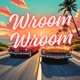 Wroom Wroom EP