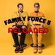 Family Force Five Reloaded