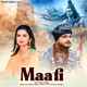 Maafi feat Nidhi Sharma Single