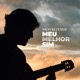 Meu melhor sim Single