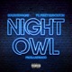 Night Owl feat Peezy RuBouton Single
