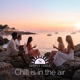 Chill is in the air Single