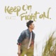 Keep On Fight On feat MastaMic EP
