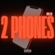 2 Phones Single