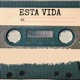 Esta Vida Single