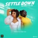 Settle Down feat MC CARO Single