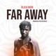 Far Away Single