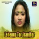 Lehenga Tor Jhanjhar Single
