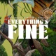 Everything s Fine Single