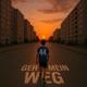 Geh Mein Weg Single
