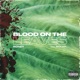 Blood On The Leaves Single
