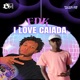 i love caiada feat p o de guetto Single