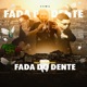 Fada do Dente Single
