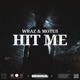 Hit Me feat Motus Single