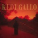 KEDI GALLO Single