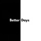 Better Days Single