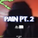 Pain Pt 2 feat Krispy Single