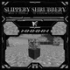 Slippery Shrubbery Single