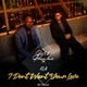 I Dont Want Your Love feat Ka h Kreecher Single