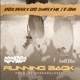 Running Back feat Mr I B Lieve New Tribe GodF3llas Single