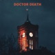 Doctor Death feat Mighty Single