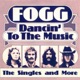 Dancin to the Music The Singles and More