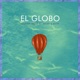 El Globo feat Jhon s Myth Single
