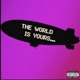 The World Is Yours Single