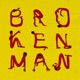 Broken Man