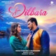 Dilbara Single