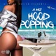 Hood Popping Single