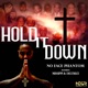 Hold It Down feat Deltrice Missippi Single