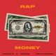 Rap Money feat GT Supakaine Single
