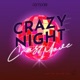 Crazy Night Crazy Move Single