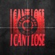 I Can t Lose feat 24hrs Single