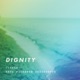 Dignity feat Arte Fiorente Resistente Single