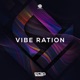 Vibe Ration Single