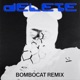 Delete BomboCat Remix feat BEAM Single