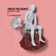 Treat Me Badly feat Alexis D Amour Roy Single